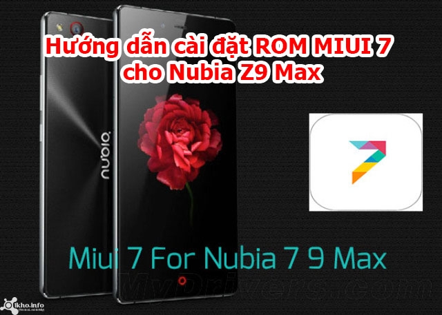 Hướng dẫn cài đặt ROM MIUI 7 cho Nubia Z9 Max